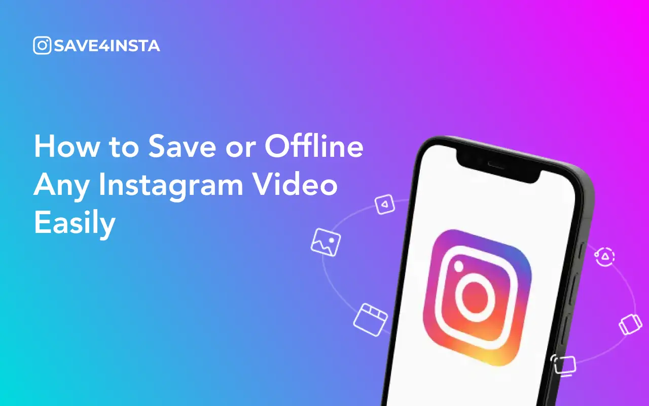 How to Save or Offline Any Instagram Video Easily | Step By Step